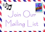 JOIN OUR MAILING LIST