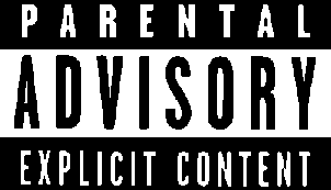 PARENTAL WARNING !!!
