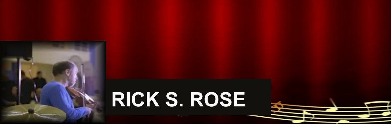 RICK S ROSE